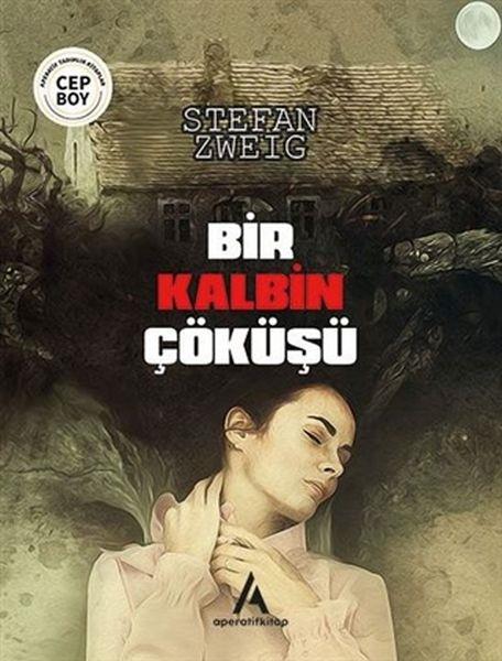Bir Kalbin Çöküşü - Cep Boy