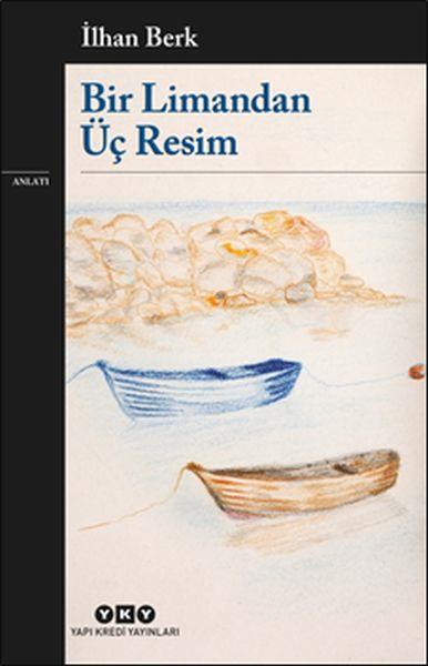 Bir Limandan Üç Resim