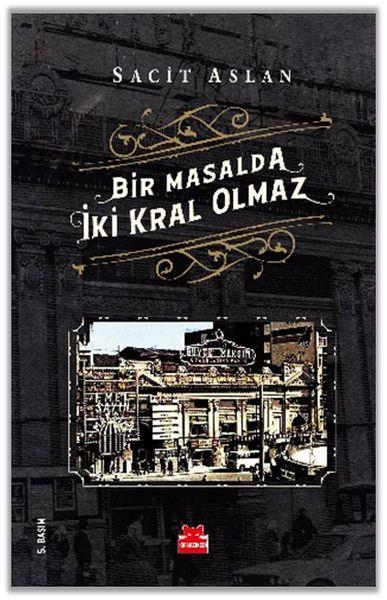Bir Masalda İki Kral Olmaz