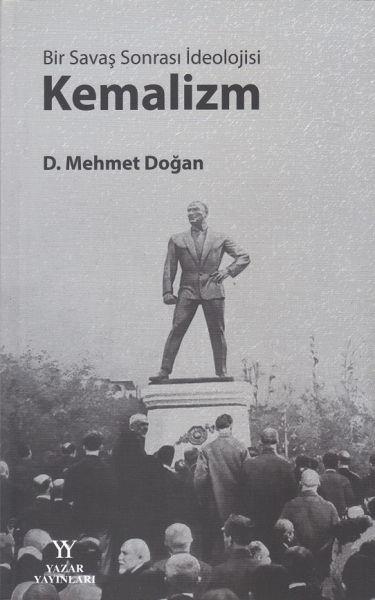Bir Savaş Sonrası İdeolojisi: Kemalizm