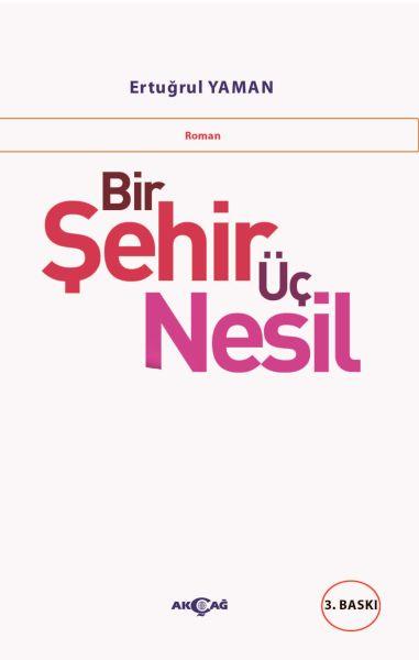 Bir Şehir Üç Nesil