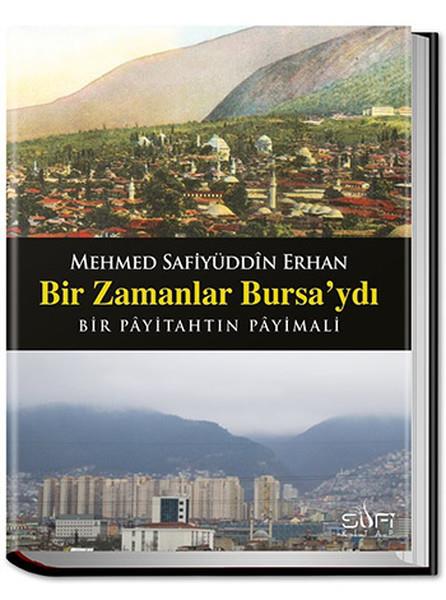 Bir Zamanlar Bursaydı