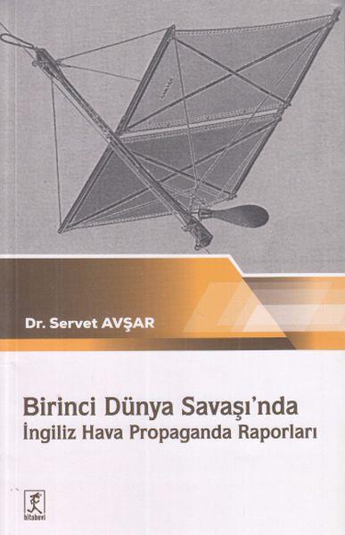 Birinci Dünya Savaşında İngiliz Hava Propaganda Raporları