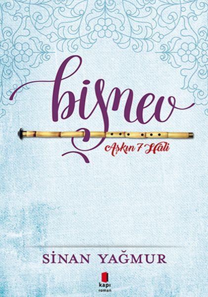 Bişnev! - Aşkın 7 Hali