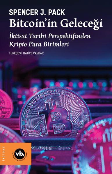 Bitcoin’in Geleceği