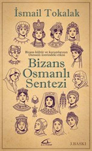 Bizans Osmanlı Sentezi