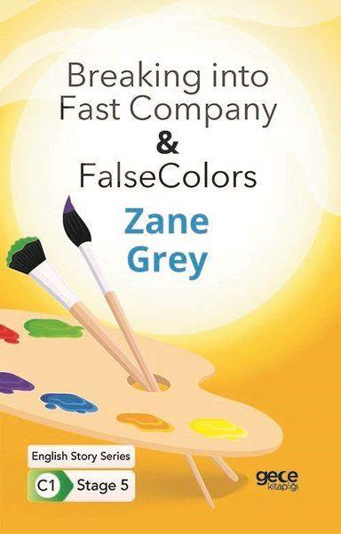 Breaking into Fast Company - False Colors - İngilizce Hikayeler C1 Stage 5