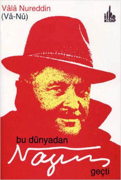 Bu Dünyadan Nazım Geçti