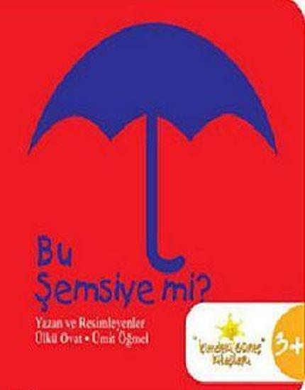 Bu Şemsiye mi?