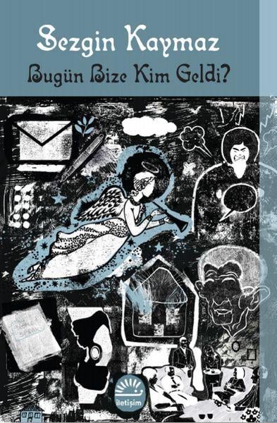 Bugün Bize Kim Geldi?