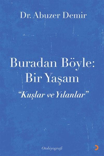 Buradan Böyle: Bir Yaşam