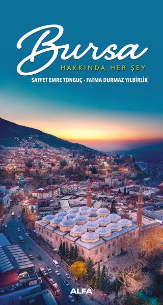 Bursa - Hakkında Her Şey