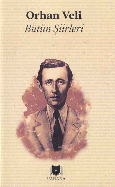 Bütün Şiirler Orhan Veli