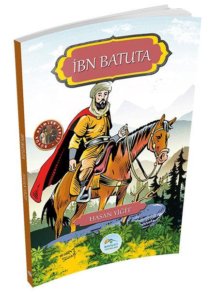 Büyük Alimler Serisi - İbn Batuta