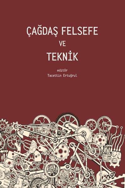 Çağdaş Felsefe ve Teknik
