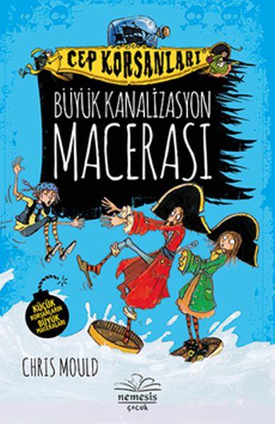 Cep Korsanları: Büyük Kanalizasyon Macerası