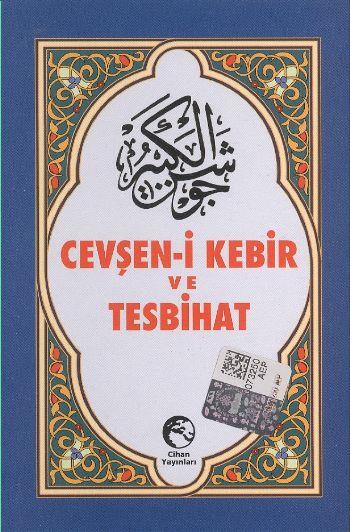 Cevheşen-i Kebir ve Tesbihat /Açıklaması (Cep Boy)