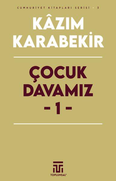 Çocuk Davamız - 1