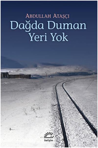 Dağda Duman Yeri Yok