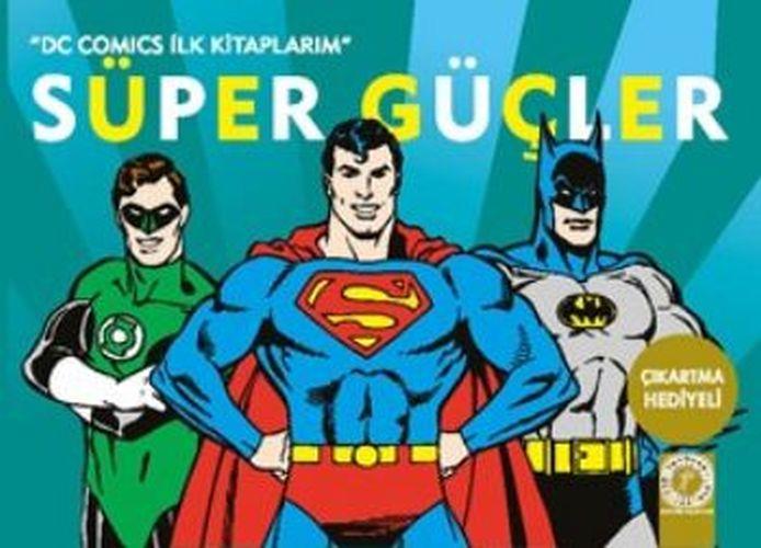 Dc Comics İlk Kitaplarım - Süper Güçler