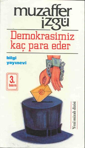 Demokrasimiz Kaç Para Eder