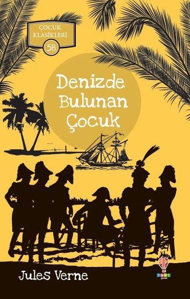Denizde Bulunan Çocuk - Çocuk Klasikleri 58