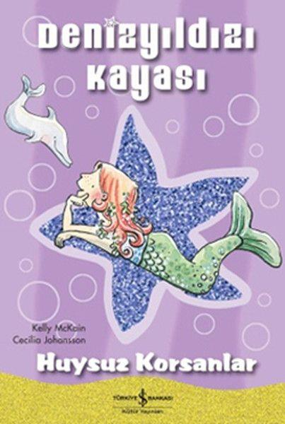 Denizyıldızı Kayası Huysuz Korsanlar