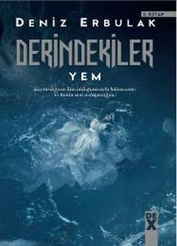 Derindekiler 2 - Yem
