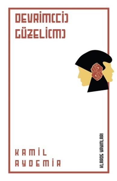 Devrim(ci) Güzeli(m)