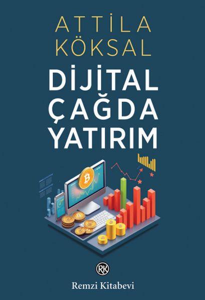 Dijital Çağda Yatırım
