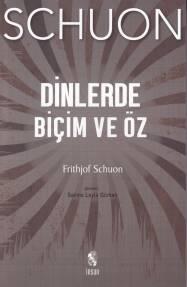 Dinlerde Biçim ve Öz