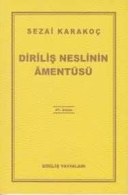 Diriliş Neslinin Amentüsü