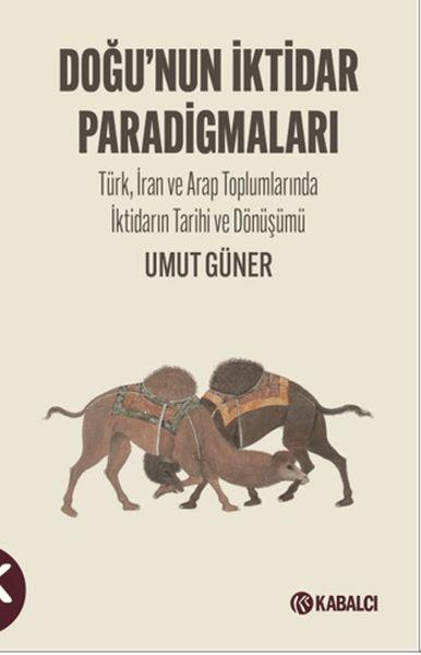 Doğu'nun  İktidar  Paradigmaları