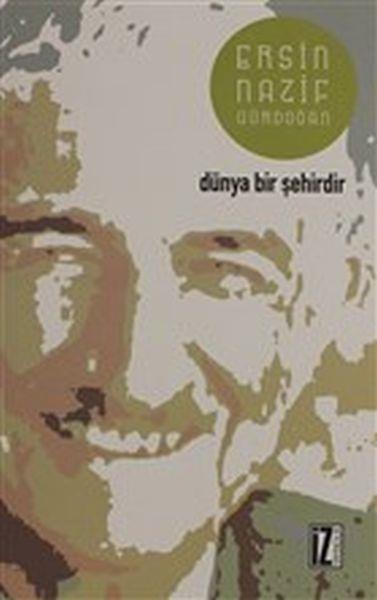 Dünya Bir Şehirdir