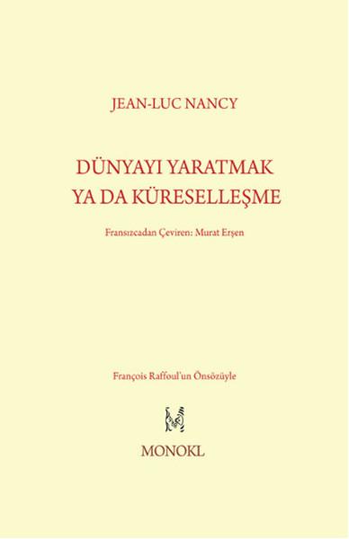 Dünyayı Yaratmak Ya Da Küreselleşme