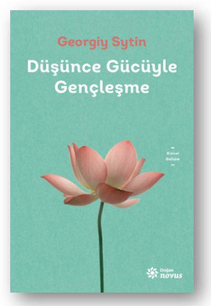 Düşünce Gücüyle Gençleşme