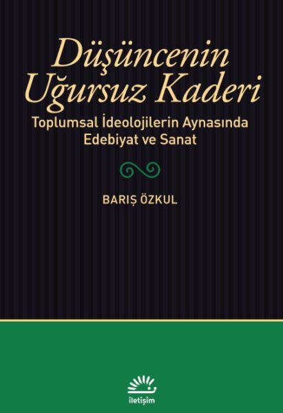 Düşüncenin Uğursuz Kaderi