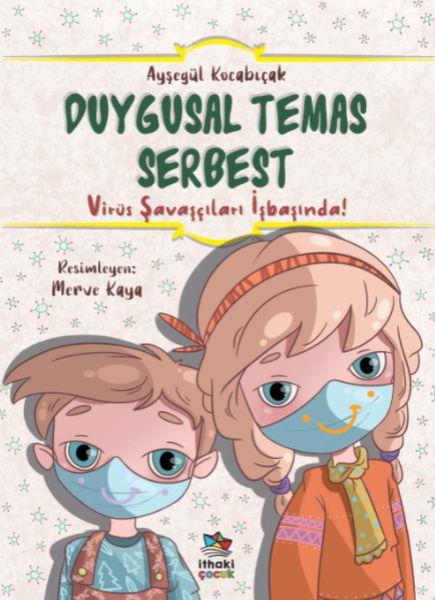 Duygusal Temas Serbest - Virüs Savaşçıları İşbaşında!