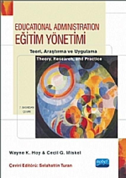 Eğitim Yönetimi  Teori, Araştırma ve Uygulama