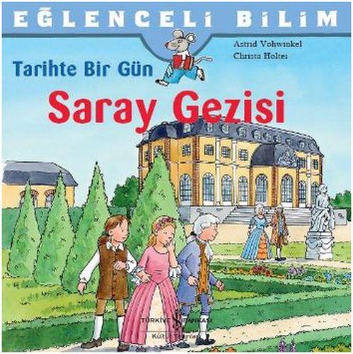 Eğlenceli Bilim - Tarihte Bir Gün / Saray Gezisi