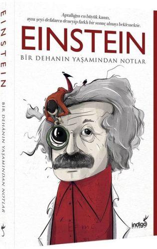 Einstein - Bir Dehanın Yaşamından Notlar