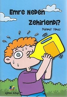Emre Neden Zehirlendi?