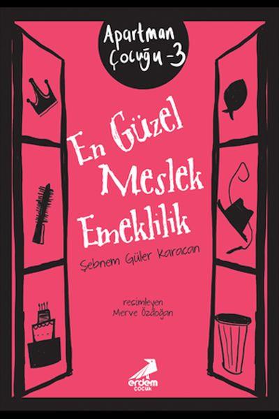 En Güzel Meslek Emeklilik - Apartman Çocuğu 3