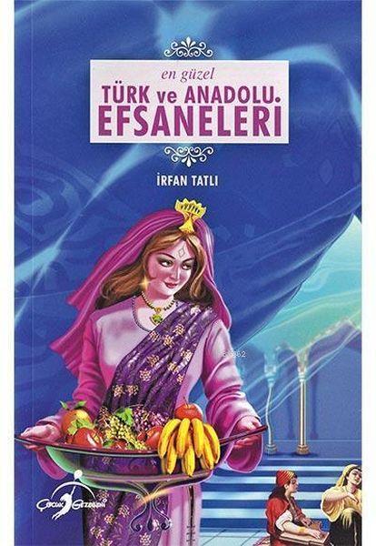 En Güzel Türk ve Anadolu Efsaneleri