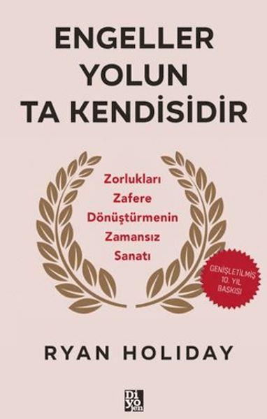 Engeller Yolun Ta Kendisidir