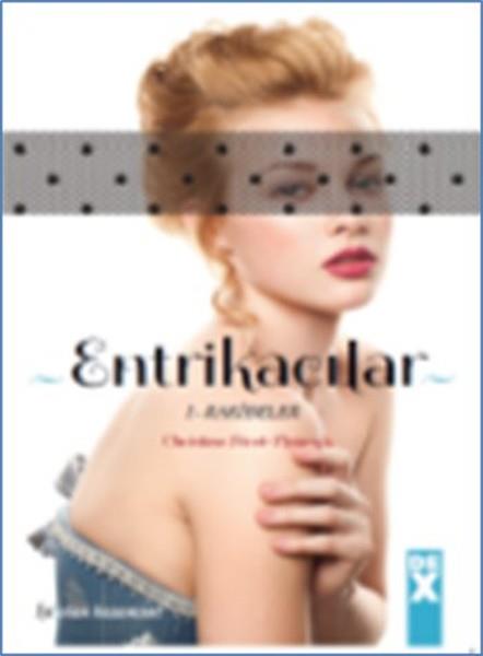 Entrikacılar 1 - Rakibeler