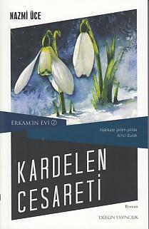 Erkam'ın Evi 2 - Kardelen Cesareti
