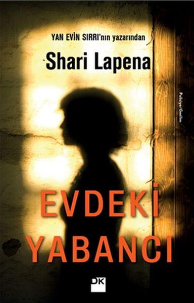 Evdeki Yabancı - Yan Evin Sırrı’nın yazarından
