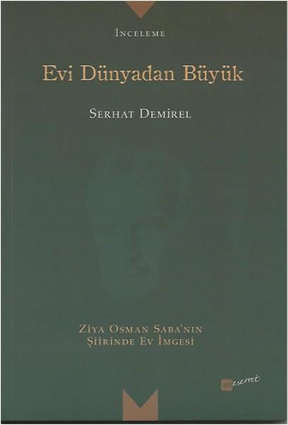 Evi Dünyadan Büyük