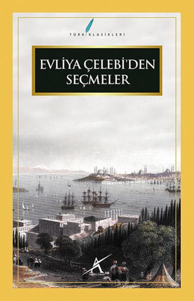 Evliya Çelebi'den Seçmeler
